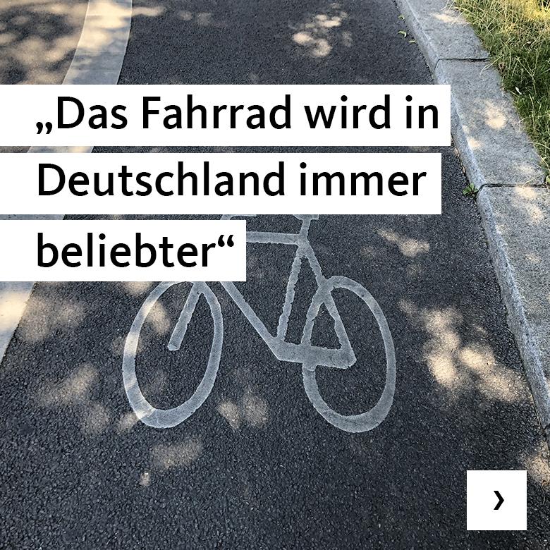 „Das Fahrrad wird in Deutschland immer beliebter“